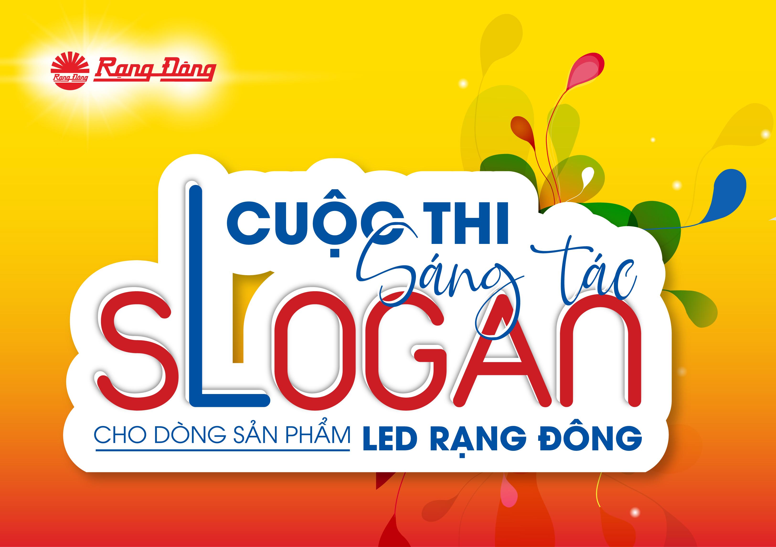 Tổ chức cuộc thi “Sáng tác slogan cho dòng sản phẩm LED Rạng Đông”